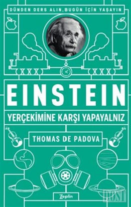 Einstein - Yer Çekimine Karşı Yapayalnız